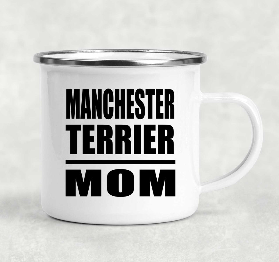 Manchester Terrier Mom - 12oz Camping Mug