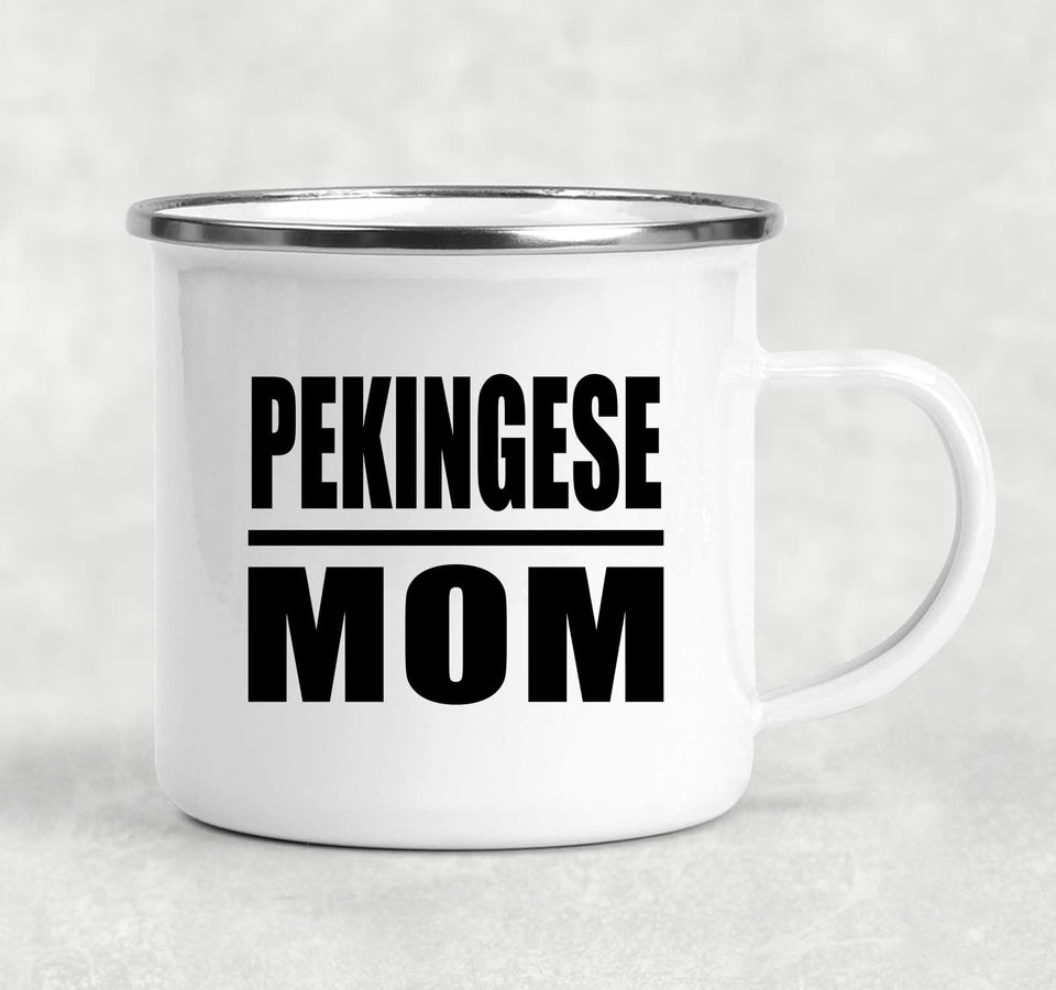 Pekingese Mom - 12oz Camping Mug