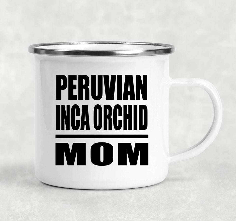 Peruvian Inca Orchid Mom - 12oz Camping Mug