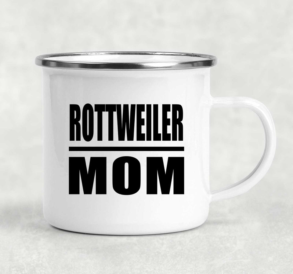 Rottweiler Mom - 12oz Camping Mug