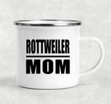 Rottweiler Mom - 12oz Camping Mug