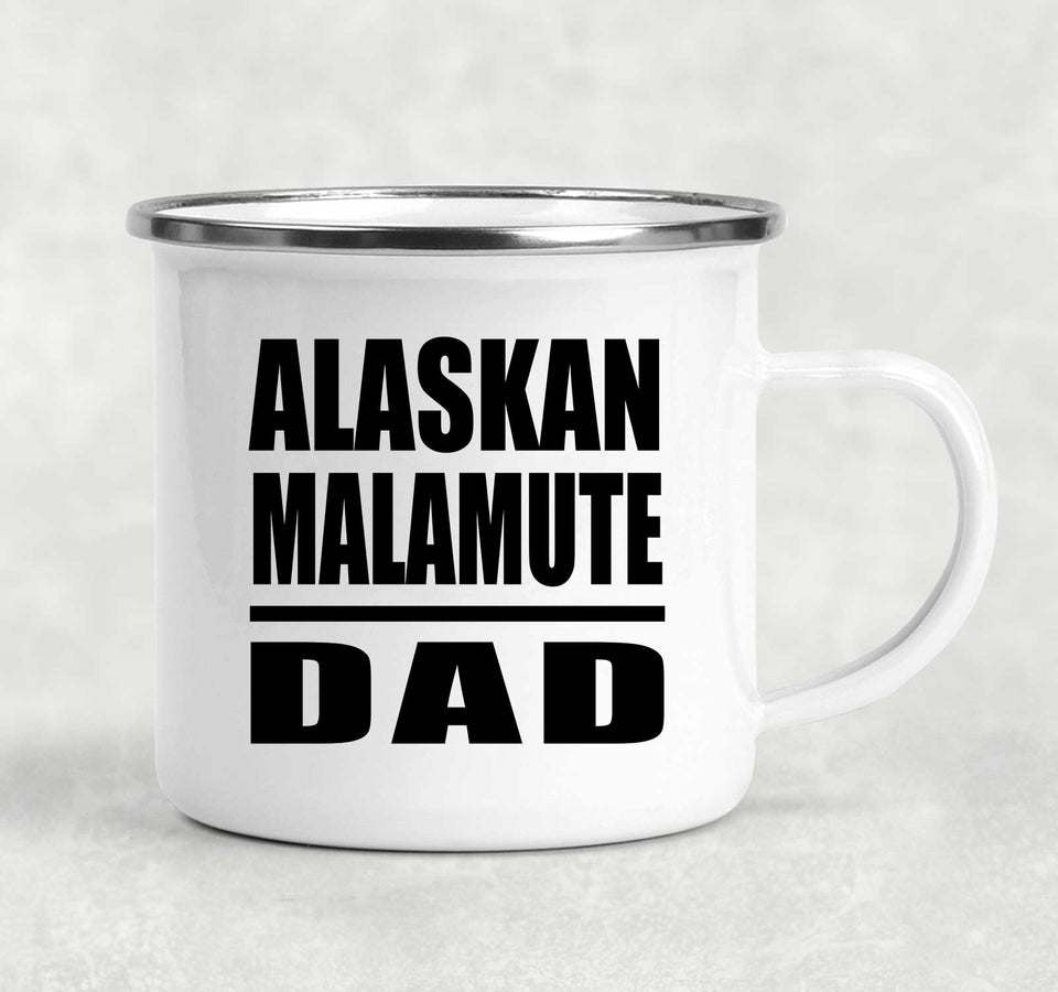 Alaskan Malamute Dad - 12oz Camping Mug
