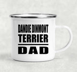 Dandie Dinmont Terrier Dad - 12oz Camping Mug