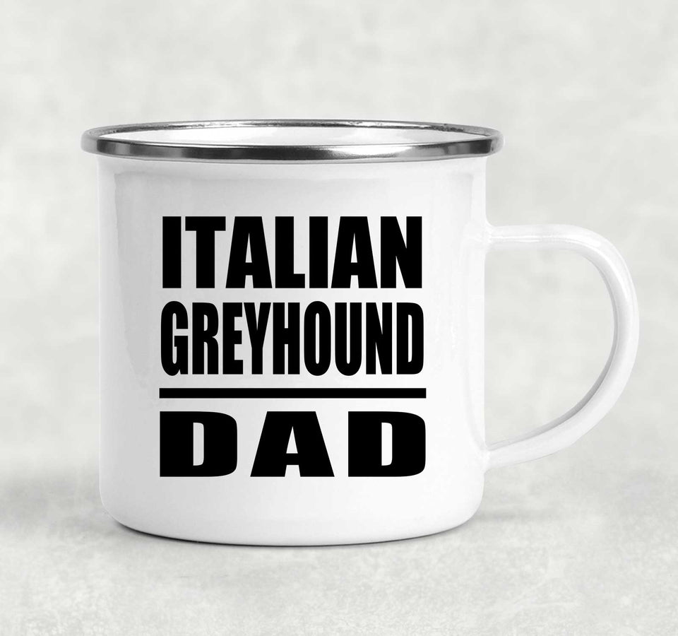Italian Greyhound Dad - 12oz Camping Mug
