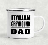 Italian Greyhound Dad - 12oz Camping Mug