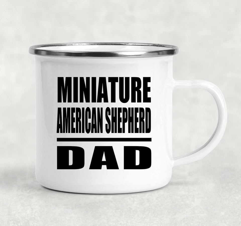 Miniature American Shepherd Dad - 12oz Camping Mug