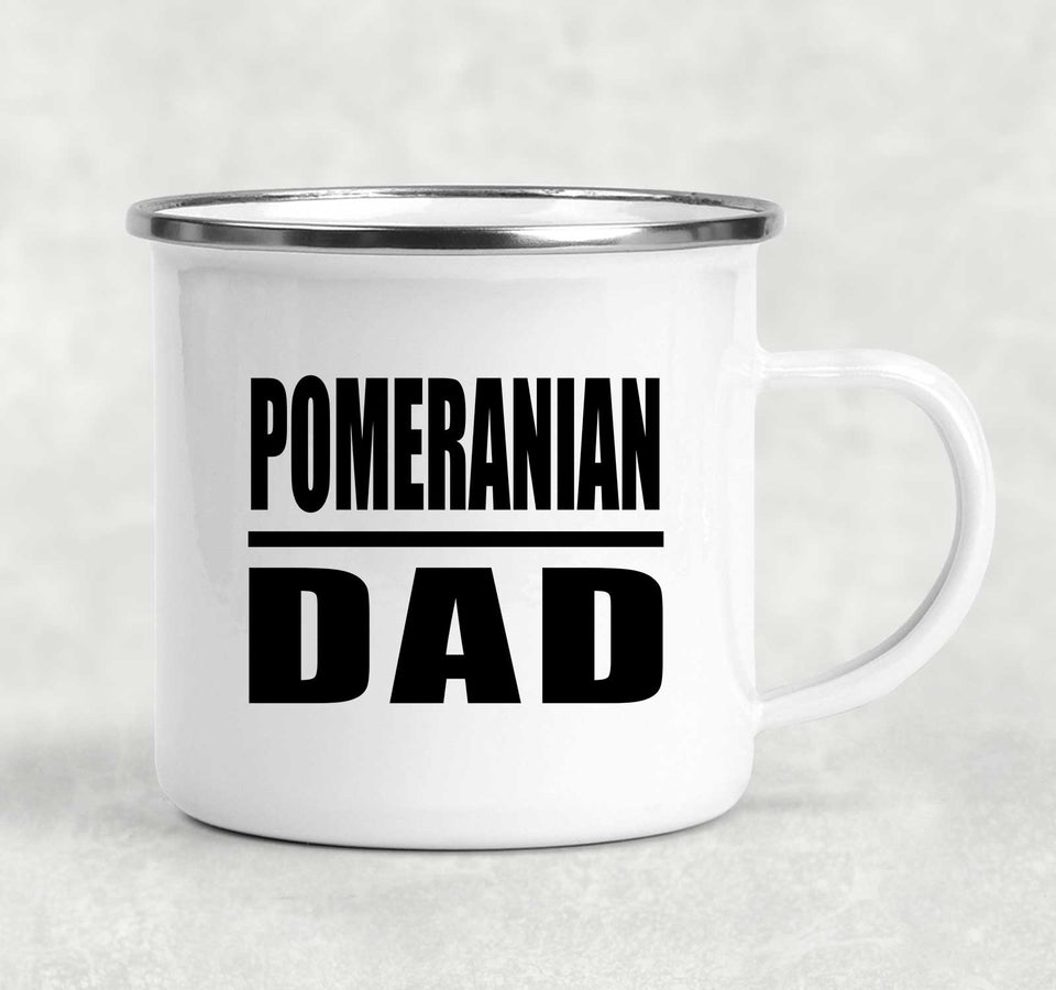 Pomeranian Dad - 12oz Camping Mug