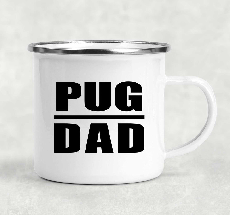 Pug Dad - 12oz Camping Mug