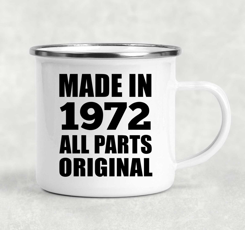 52nd Birthday Made in 1972 All Parts Original - 12oz Camping Mug