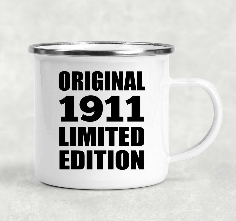 113th Birthday Original 1911 Limited Edition - 12oz Camping Mug