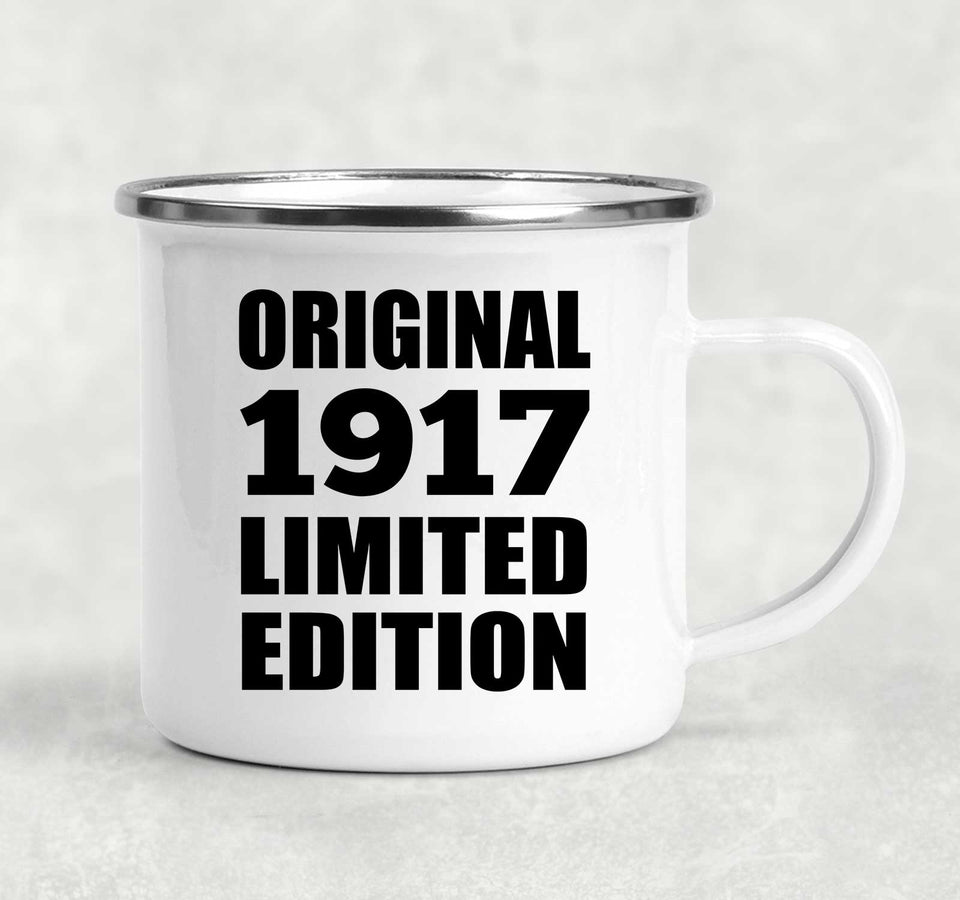 107th Birthday Original 1917 Limited Edition - 12oz Camping Mug