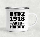 106th Birthday Vintage 1918 Aged Perfectly - 12oz Camping Mug