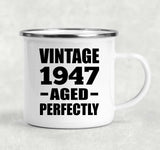 77th Birthday Vintage 1947 Aged Perfectly - 12oz Camping Mug