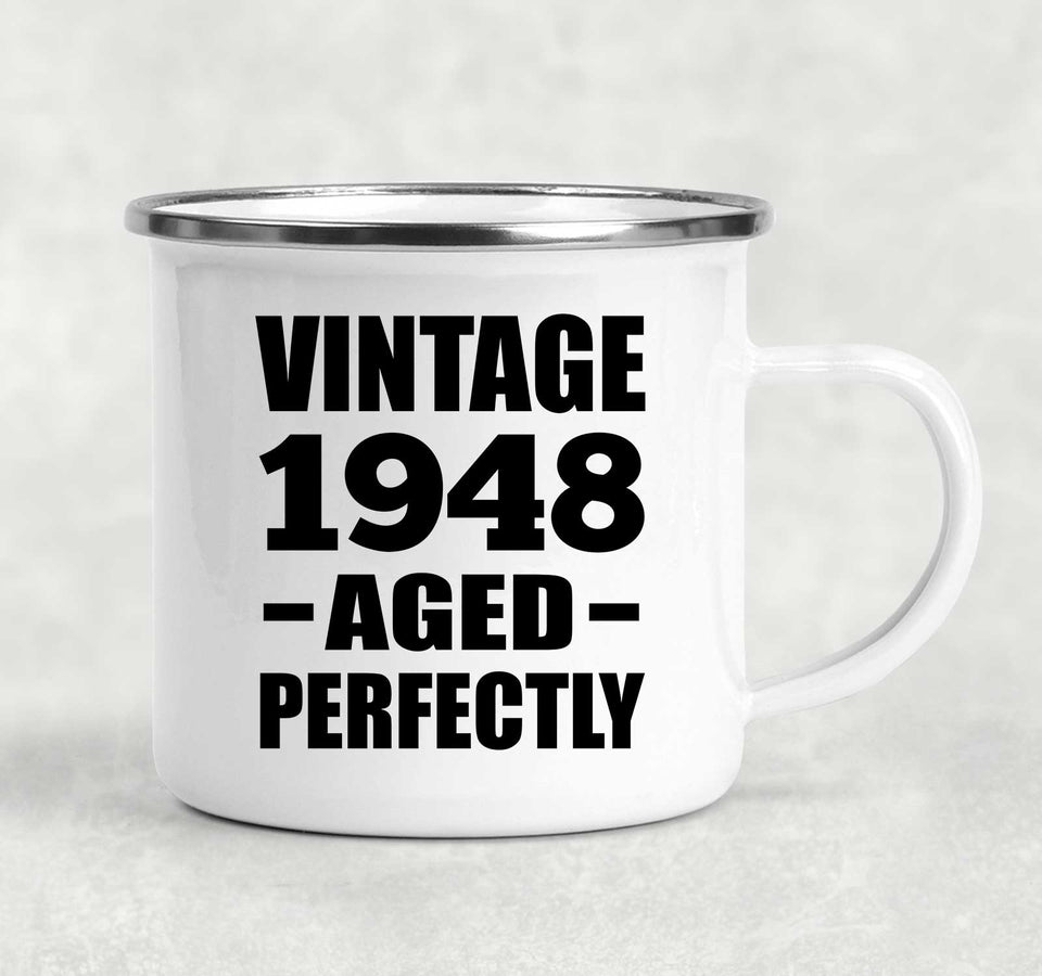 76th Birthday Vintage 1948 Aged Perfectly - 12oz Camping Mug