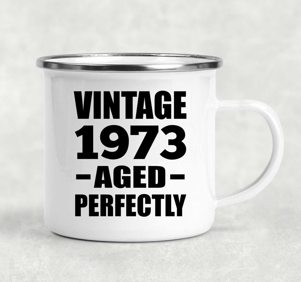 51st Birthday Vintage 1973 Aged Perfectly - 12oz Camping Mug