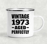 51st Birthday Vintage 1973 Aged Perfectly - 12oz Camping Mug