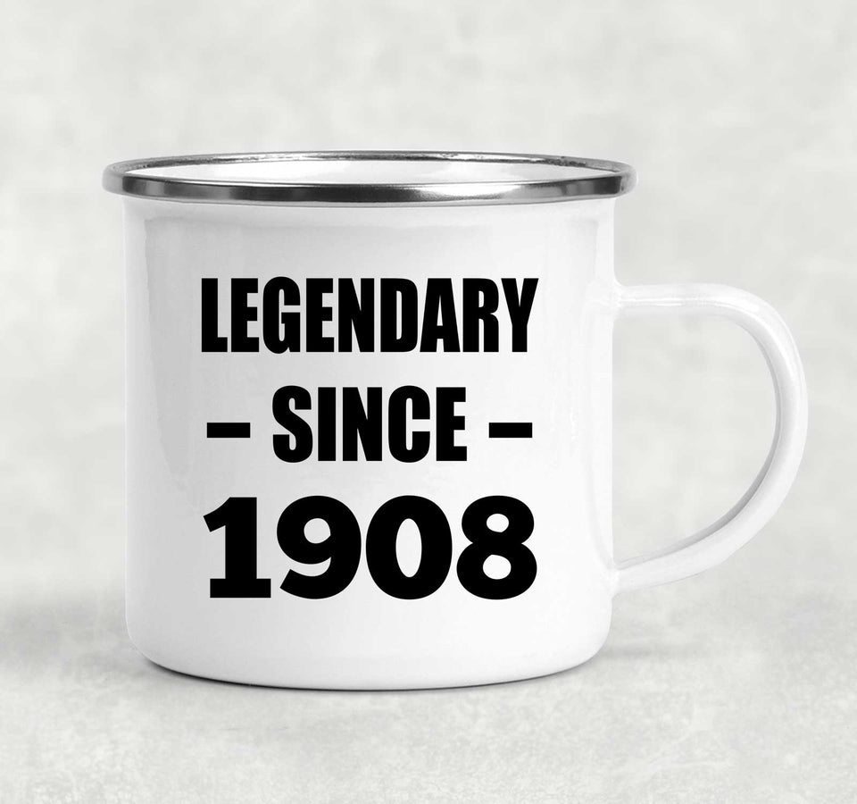 116th Birthday Legendary Since 1908 - 12oz Camping Mug