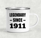 113th Birthday Legendary Since 1911 - 12oz Camping Mug