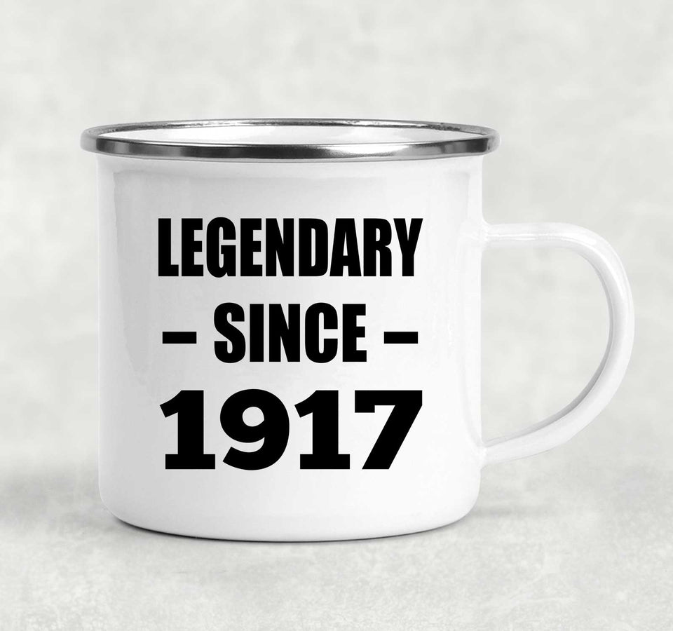 107th Birthday Legendary Since 1917 - 12oz Camping Mug