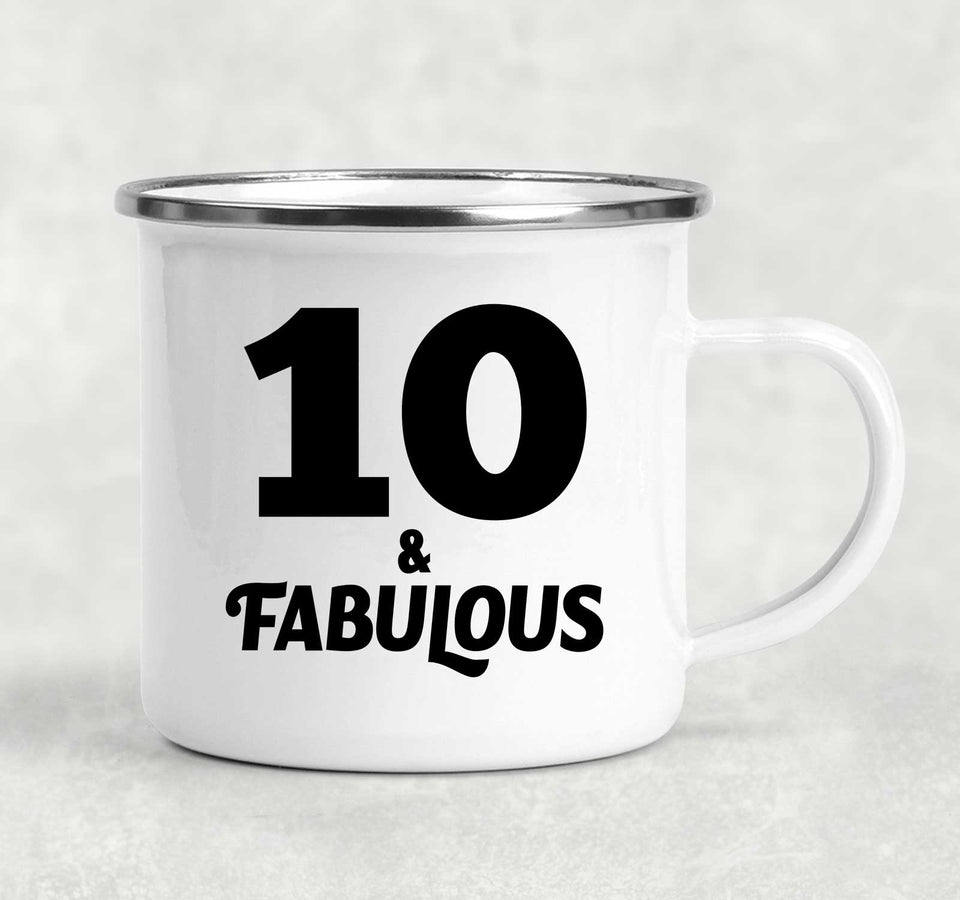 10th Birthday 10 & Fabulous - 12oz Camping Mug