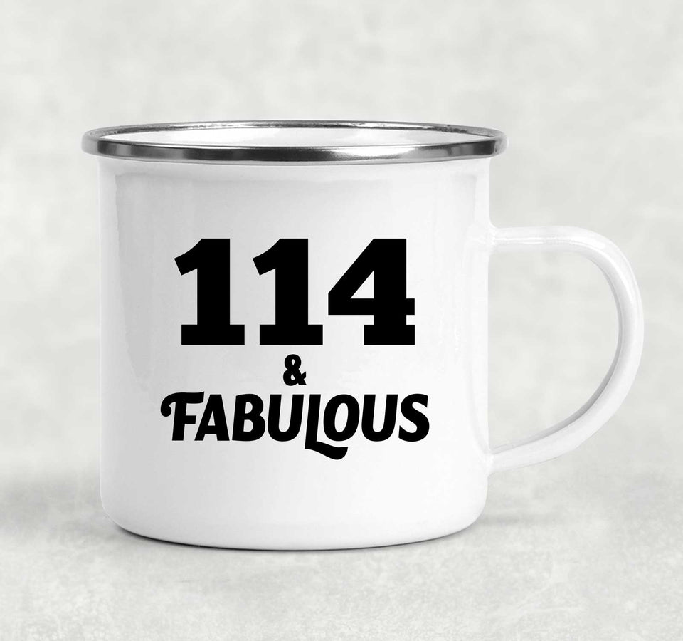 114th Birthday 114 & Fabulous - 12oz Camping Mug