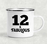 12th Birthday 12 & Fabulous - 12oz Camping Mug