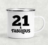 21st Birthday 21 & Fabulous - 12oz Camping Mug