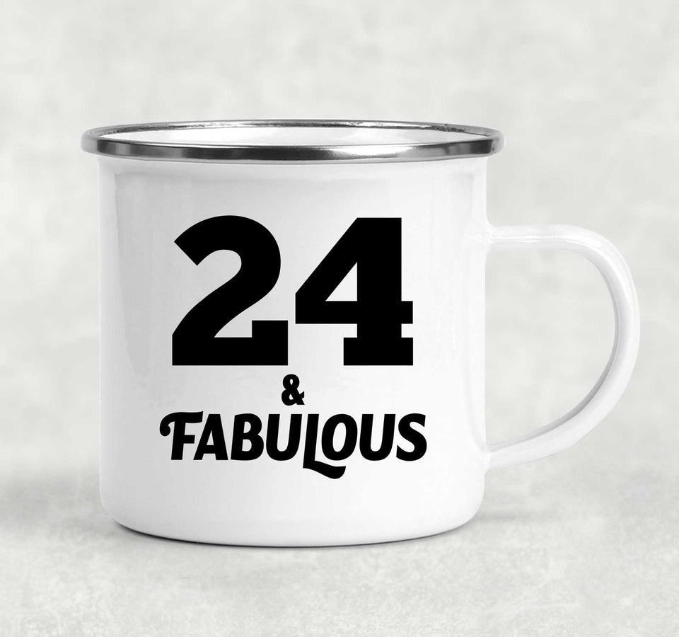 24th Birthday 24 & Fabulous - 12oz Camping Mug
