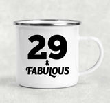 29th Birthday 29 & Fabulous - 12oz Camping Mug