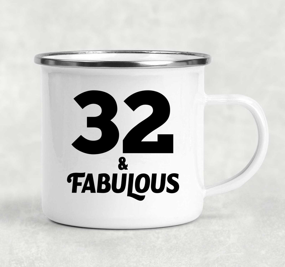 32nd Birthday 32 & Fabulous - 12oz Camping Mug