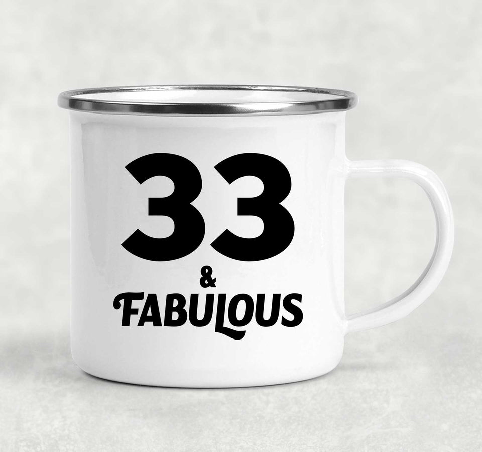 33rd Birthday 33 & Fabulous - 12oz Camping Mug