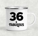 36th Birthday 36 & Fabulous - 12oz Camping Mug