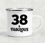 38th Birthday 38 & Fabulous - 12oz Camping Mug