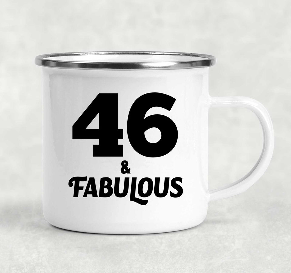 46th Birthday 46 & Fabulous - 12oz Camping Mug