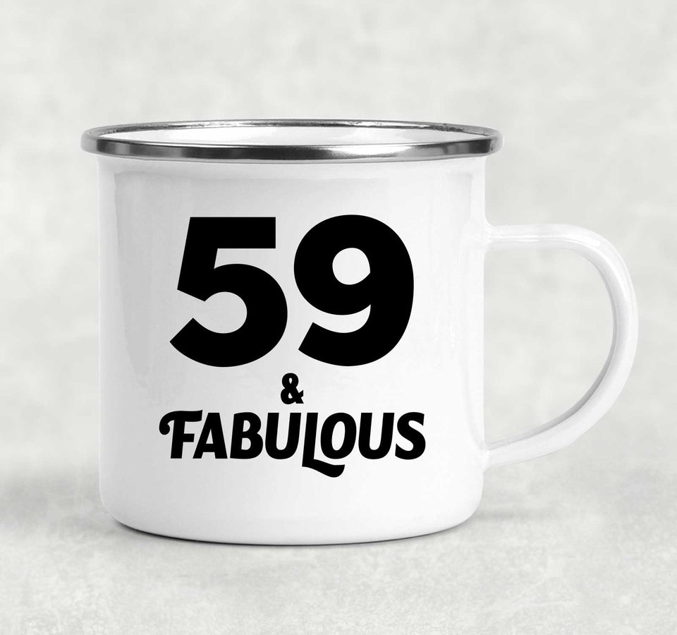 59th Birthday 59 & Fabulous - 12oz Camping Mug