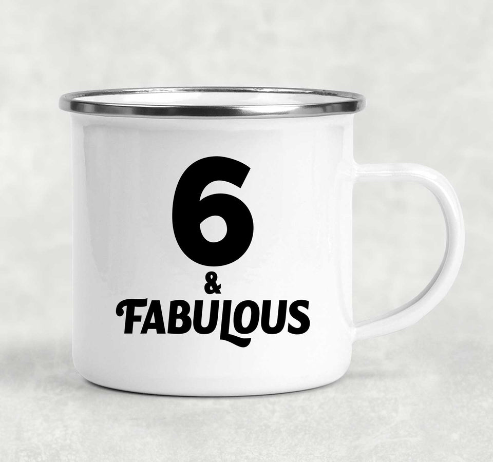 6th Birthday 6 & Fabulous - 12oz Camping Mug