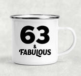 63rd Birthday 63 & Fabulous - 12oz Camping Mug