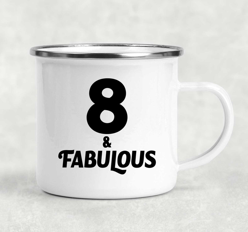 8th Birthday 8 & Fabulous - 12oz Camping Mug