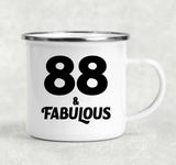 88th Birthday 88 & Fabulous - 12oz Camping Mug