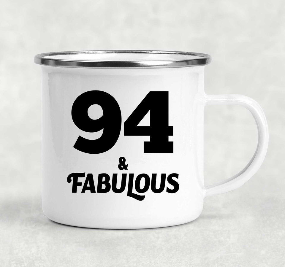 94th Birthday 94 & Fabulous - 12oz Camping Mug