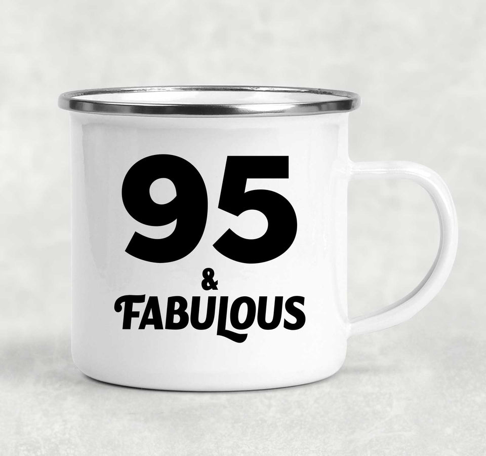 95th Birthday 95 & Fabulous - 12oz Camping Mug
