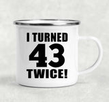 86th Birthday I Turned 43 Twice - 12oz Camping Mug