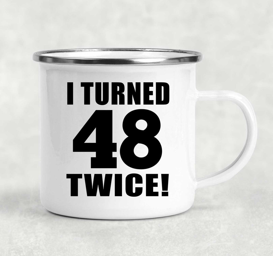 96th Birthday I Turned 48 Twice - 12oz Camping Mug