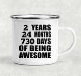 2nd Birthday 2 Years 24 Months 730 Days Of Awesome - 12oz Camping Mug