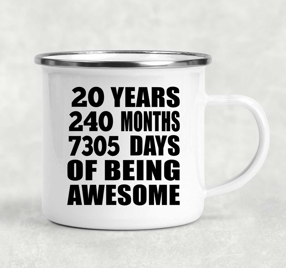 20th Birthday 20 Years 240 Months 7305 Days Of Awesome - 12oz Camping Mug