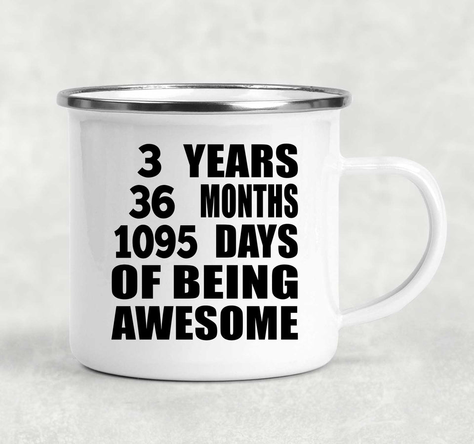 3rd Birthday 3 Years 36 Months 1095 Days Of Awesome - 12oz Camping Mug