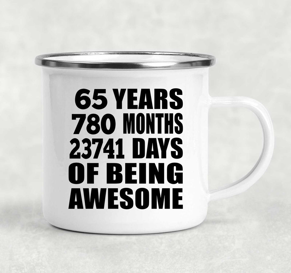 65th Birthday 65 Years 780 Months 23741 Days Of Awesome - 12oz Camping Mug