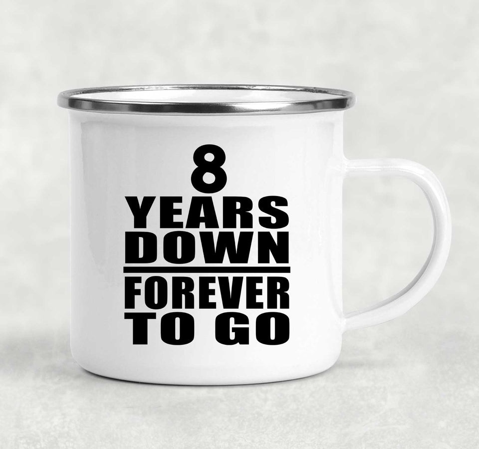 8th Anniversary 8 Years Down Forever to Go - 12oz Camping Mug