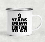 9th Anniversary 9 Years Down Forever to Go - 12oz Camping Mug