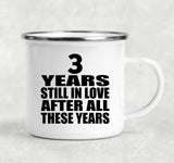 3rd Anniversary 3 Years Still In Love After These Years - 12oz Camping Mug
